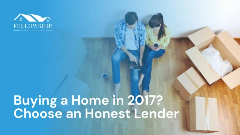 Resource Center Buying a Home in 2017 Choose an Honest Lender