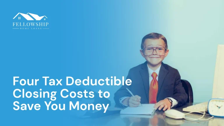 Resource Center Four Tax Deductible Closing Costs to Save You Money