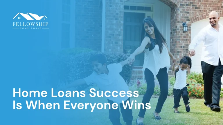 Resource Center Home Loans Success Is When Everyone Wins