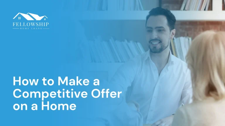 Resource Center How to Make a Competitive Offer on a Home