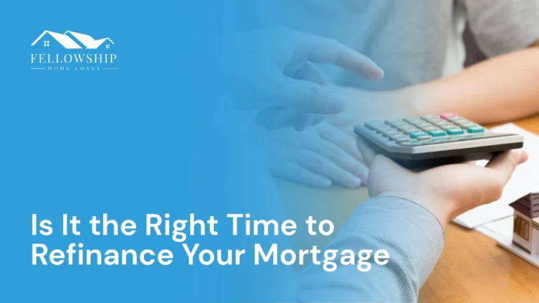 Resource Center Is It the Right Time to Refinance Your Mortgage