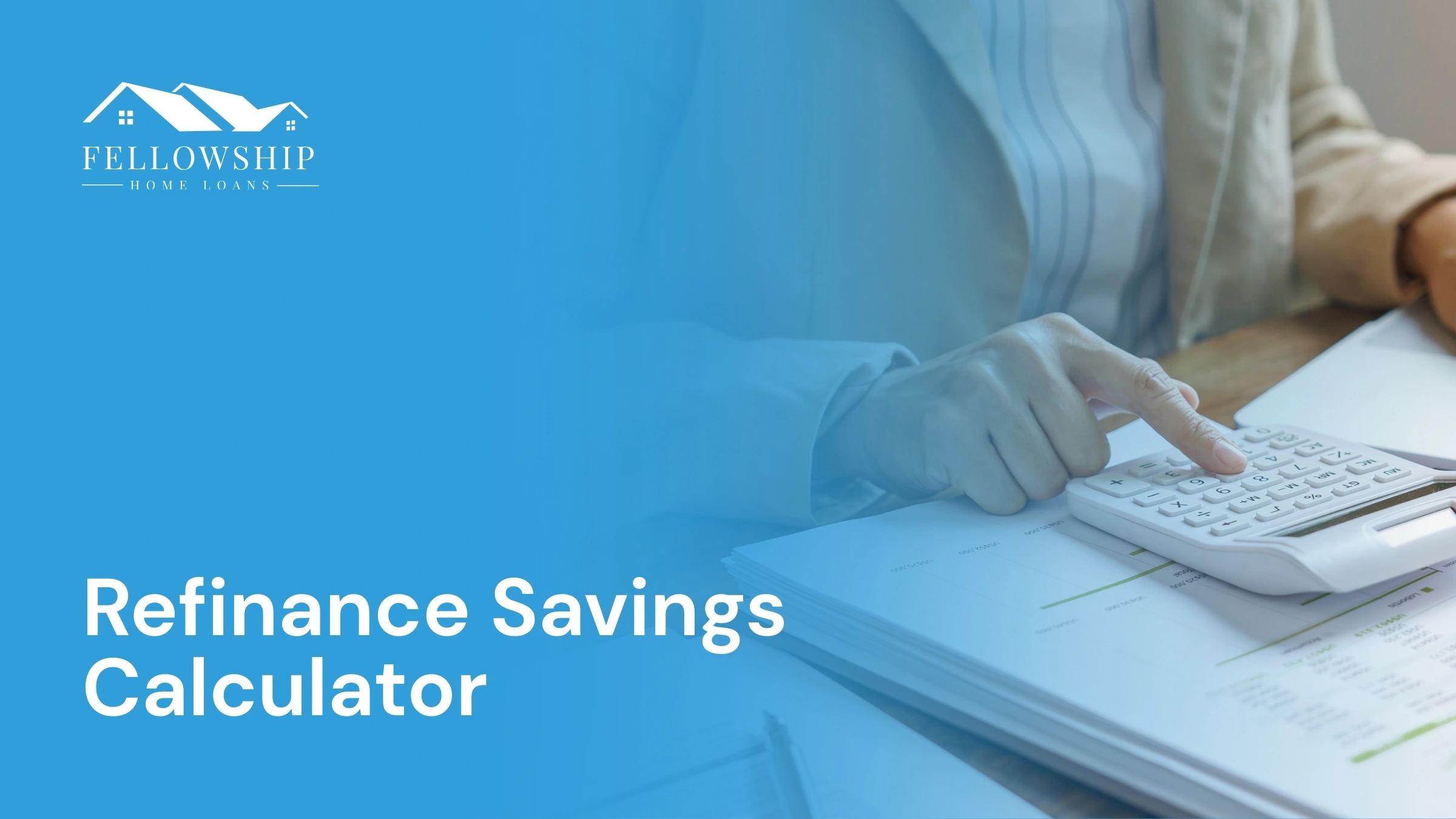 Home Refinance Savings Calculator: Maximize Your Mortgage Savings Today