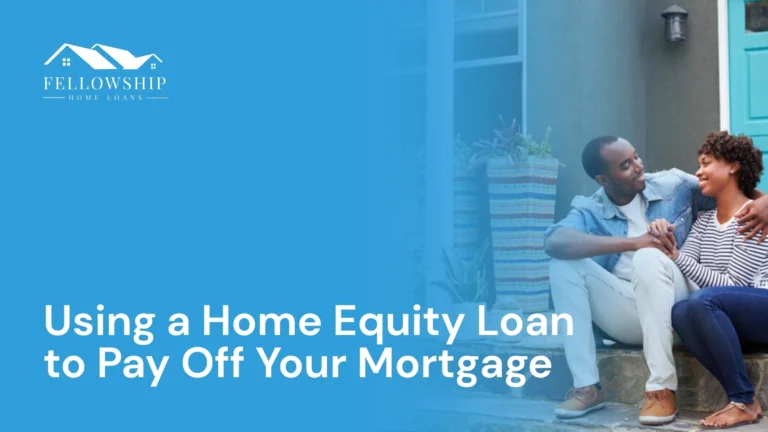 Resource Center Using a Home Equity Loan to Pay Off Your Mortgage