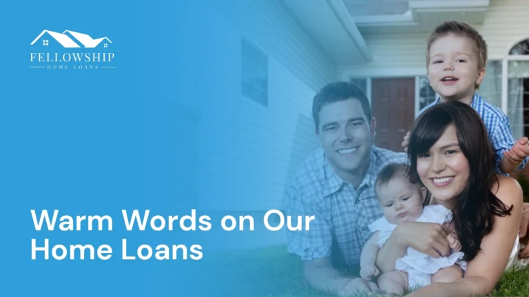Resource Center Warm Words on Our Home Loans