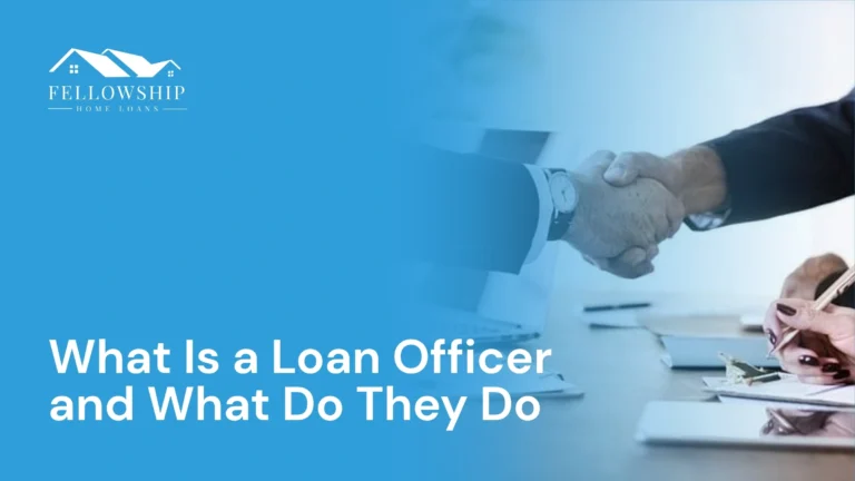 Resource Center What Is a Loan Officer and What Do They Do