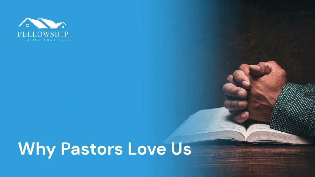 Why Pastors Love Us Why Pastors Love Us