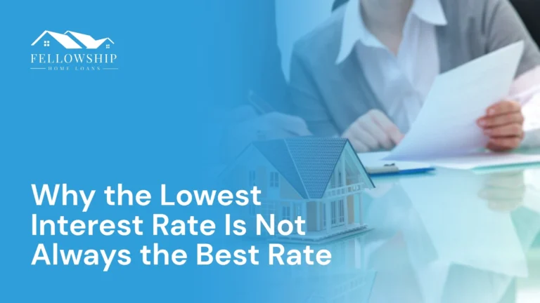 Resource Center Why the Lowest Interest Rate Is Not Always the Best Rate